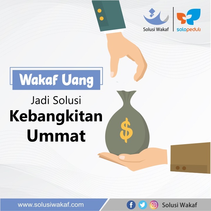 Wakaf Uang Jadi Solusi Kebangkitan Ummat